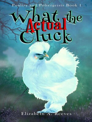 cover image of What the Actual Cluck